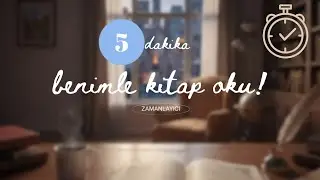 Kitap Okuma Molası | 5 Dakika Zamanlayıcı (Sessiz)📚🤍🕜