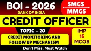 Credit Monitoring and Follow up Mechanism | Bank of India Credit Officer 2026 | BOI Credit Officer