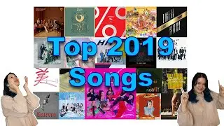 My Top 19 Songs of 2019