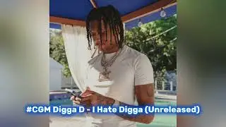 #CGM Digga D - I Hate Digga (Unreleased) #diggad #nbayoungboy #ukdrill #ukrap #viralvideo #ukrap #uk