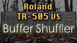 🥁 Ableton Live's Buffer Shuffler VS the Roland TR-505 🥁 🎧 (no talking) 🎧