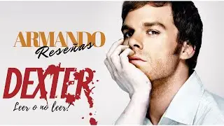 Dexter: El Oscuro Pasajero – El Origen del Asesino Más Famoso de la TV