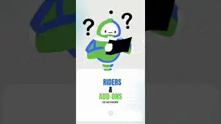 Riders and Add-Ons!