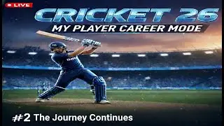CRICKET26  My Carrer Mode🤩#2 The Journey Continuues LIVE NOW🔴🔴