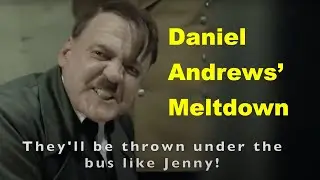 Dan Andrews has a meltdown