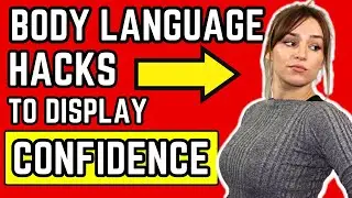 10 Confident Body Language Tips For Personal Development (Backed By Science)