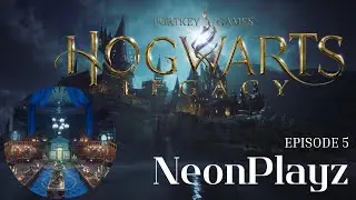 NeonPlayz | Hogwarts Legacy Episode 5 | Secrets, Spells & Stunning Discoveries!