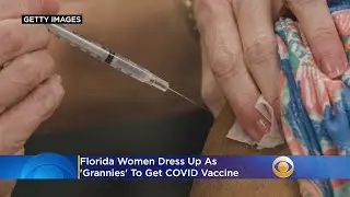 Florida Women Dress Up As 'Grannies' To Get COVID Vaccine