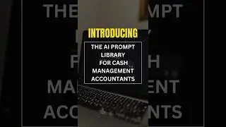 AI Prompt Library Cash Management Accountants 🧠