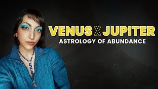Venus & Jupiter Aspects in the Natal Chart: Love, Abundance, Growth and Opportunity Explained Guide