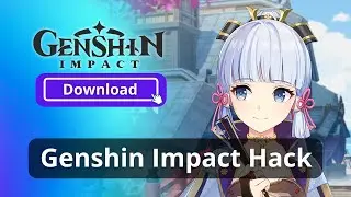Genshin Impact Hack | Private Hack + Anti Ban | Undetected | Free