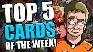 Top 5 Cards of the Week on the Topps Kick App