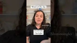 Pron&uacute;ncia de culture. Culture significa &ldquo;cultura&rdquo;.