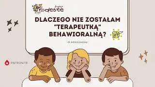 Dlaczego nie zostałam terapeutką behawioralną?