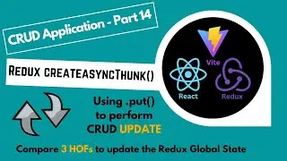 Part 14 -  React Redux Tutorial 2025: Update Thunk for Async CRUD Operations