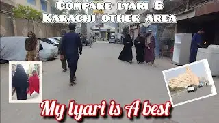 Lyari and Karachi other area || East A waste lyari is the best #ah_baloch 