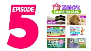 EPISODE 5 - Zaky's Learning Club