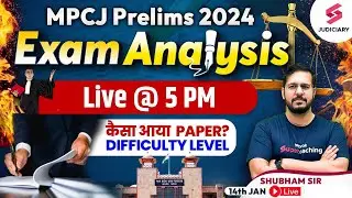 MP Judiciary Exam Analysis | MPCJ Exam Analysis | MP Civil Judge 2023 Live Paper Analysis