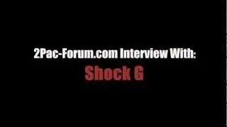 Shock G Representing www.2Pac-Forum.com!