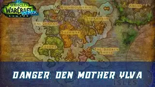 DANGER: Den Mother Ylva World Quest | Legion Remix
