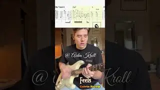 Feels - Calvin Harris (Aiden Kroll) Guitar TABs #calvinharris #guitarcover #feels
