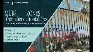 Smart Borders and Use of Technology as New Border Walls?