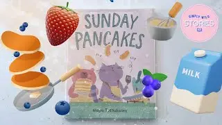 Story Time: Sunday Pancakes - Read Along