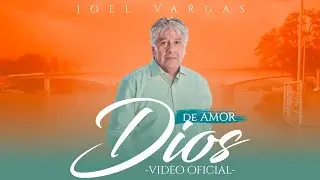 Dios de Amor - Hermanos Vargas - Video Oficial