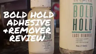 Bold Hold Lace Glue Adhesive and Remover Review