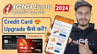 Icici Bank Credit Card Upgrade Offer 2024 | Amazon Pay Icici Credit Card Upgrade Offer 🤩