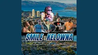 Smile Kelowna (Remix) (Acapella)