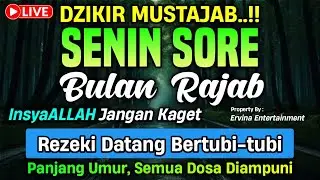 DZIKIR SORE HARI SENIN MUSTAJAB..!! Doa Pembuka Pintu Rezeki dari Segala Penjuru | DZIKIR SORE