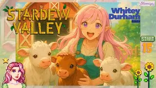 Coach Whitey Durham🌿Stardew Valley-3 İnek, 1Alet Geliştirme ve Son Seviye Çanta! | Bloomiya #15