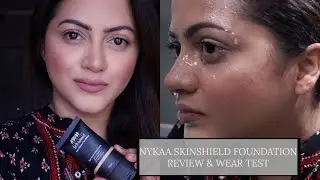 NYKAA SKINSHIELD FOUNDATION HONEST REVIEW & WEAR TEST | GoGlam