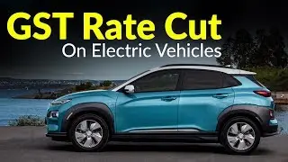 India में Electric Vehicles  हुए सस्ते 🤑 | GST Council Cuts Rates on EVs from 12% to 5%