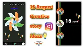 15 August creative story ideas for Instagram 2023 😱 independence day special story ideas 💯😱💡