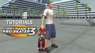 Tony Hawk's Pro Skater 3: Tutorials