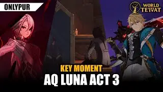 Key Moments in Archon Quest Luna Act 3 | Top Up at WOTOPUP.COM