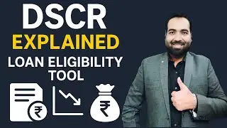 Class-57: What is DSCR? How Banks Calculate DSCR? Debt Service Coverage Ratio