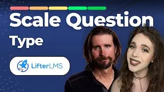 Discover the Scale Question Type in LifterLMS Advanced Quizzes