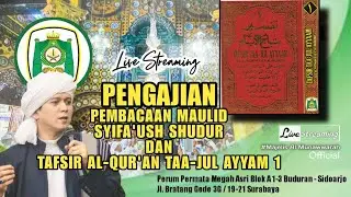🔴 LIVE | SELASA MALAM RABU MAULID SYIFA'USH SHUDUR & TAUSIYAH (KEUTAMAAN TAUBAT)