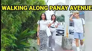 WALK ALONG PANAY AVENUE, QUEZON CITY | PHILIPPINES 🇵🇭