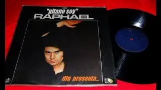 RAPHAEL / gitano soy  (linyera soy)
