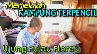 ROADTRIP FLORES 29, PAKAI CAMPERVAN KAMI MERASAKAN HIDUP DI KAMPUNG TERPENCIL DI UJUNG PULAU FLORES