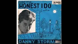 Danny Storm   Honest I Do   1962