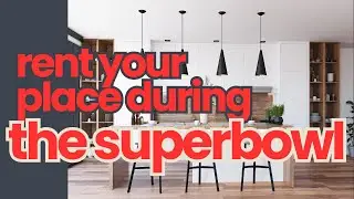 How to Price Your Rental for the Super Bowl (and other big events)