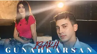 İsakh - Gunahkarsan 2024 (Official Video Music)