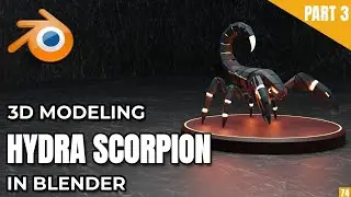 3D Modeling: Fierce Hydra Scorpion | Part 3 - Tails & Final Render