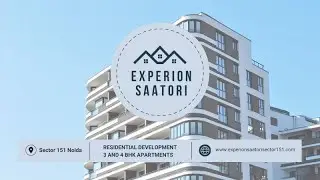 Experion Saatori Sector 151 Noida: 3 BHK and 4 BHK Apartments in Noida