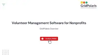 Volunteer Management Software for Nonprofits | GridPolaris